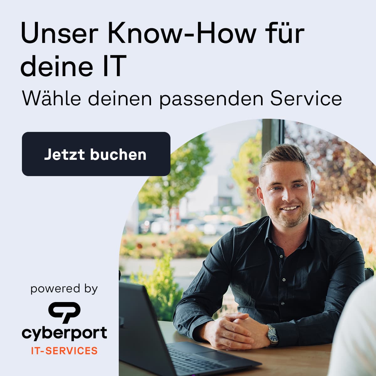 Jetzt über die Cyberport IT-Services informieren