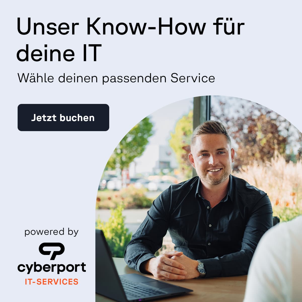 Jetzt über die Cyberport IT-Services informieren